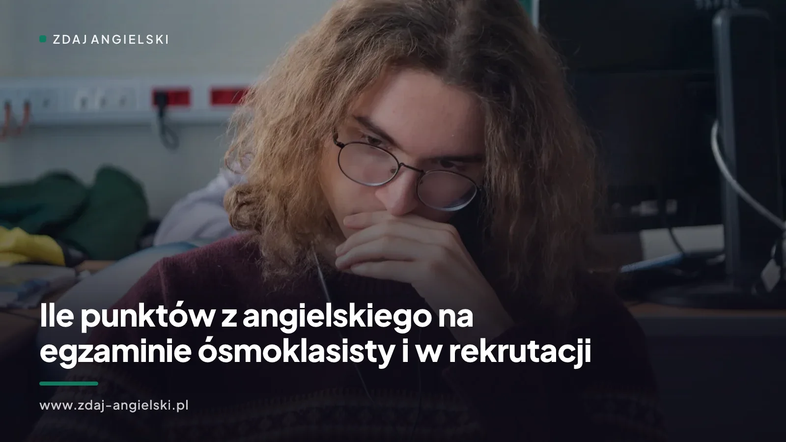Ile punktów z angielskiego na egzaminie ósmoklasisty i w rekrutacji